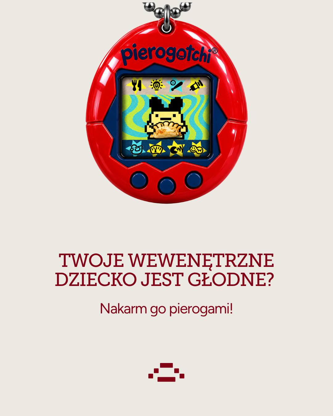 Pamiętasz, jak kiedyś z troską karmiło się swoje Tamagotchi? 👾
Dziś przypominamy, że Twoje wewnętrzne dziecko też czasem daje o sobie znać 🤭

Gdy zaczyna marudzić, domaga się przyjemności i odrobiny beztroski... nie każ mu czekać! 😎
🥟 Nakarm je ulubionymi pierogami.
💛 Podaruj sobie chwilę przyjemności.
🎈 Bo Dzień Dziecka jest nie tylko dla najmłodszych.

W Dzień Dziecka warto zrobić coś miłego dla swojego wewnętrznego malucha 🥟

Czekamy na Was w 4 lokalizacjach!
📍 ul. Półwiejska 10 / ul. Wrocławska 23 / CH Posnania / ul. Ratajczaka 25